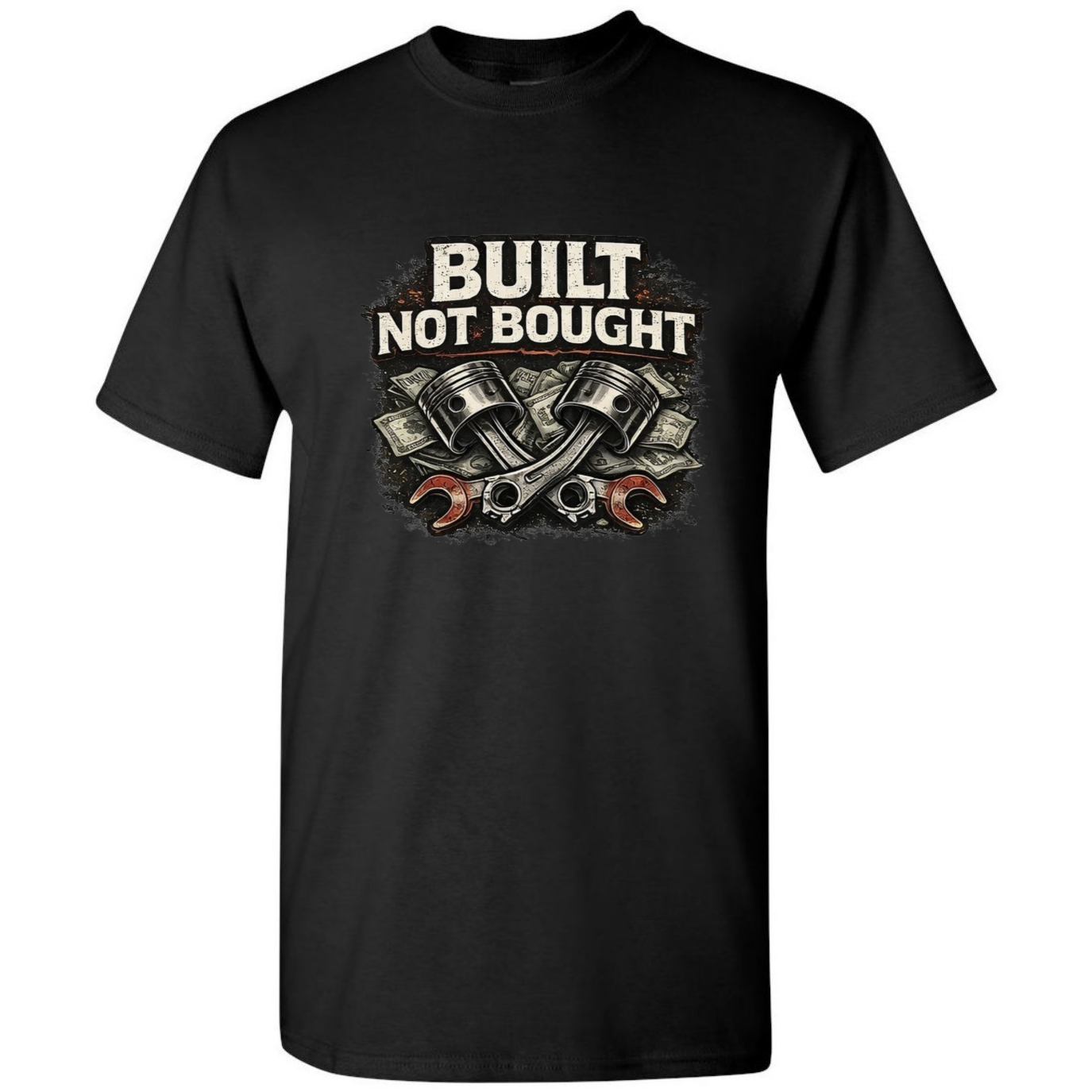 Built not bought tee