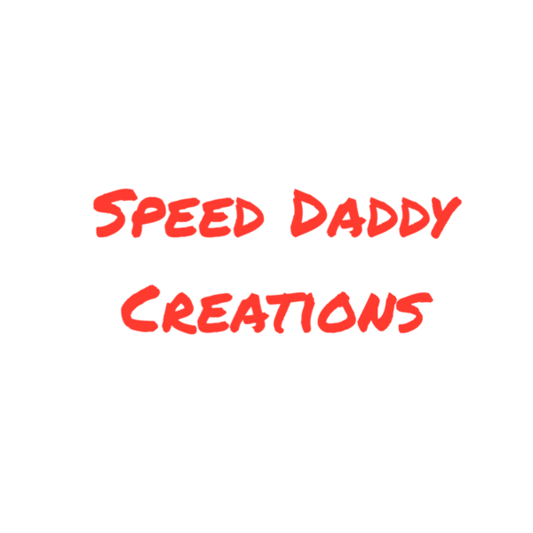 Speed Daddy Creations